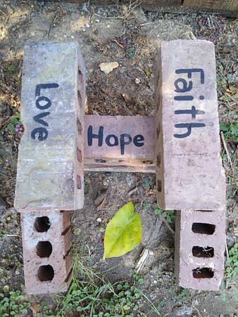 Hope is the foundation. Hope alone